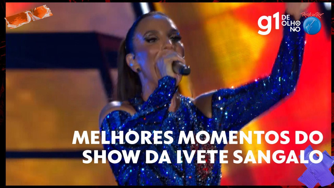 Veja os melhores momentos do show de Ivete Sangalo