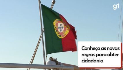 Conheça as novas regras para obter cidadania de Portugal