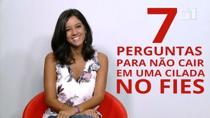 7 perguntas para não cair em uma cilada no Fies