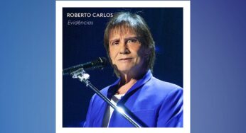 Roberto Carlos anuncia o single ‘Evidências’ com gravação inédita do sucesso sertanejo | Blog do Mauro Ferreira