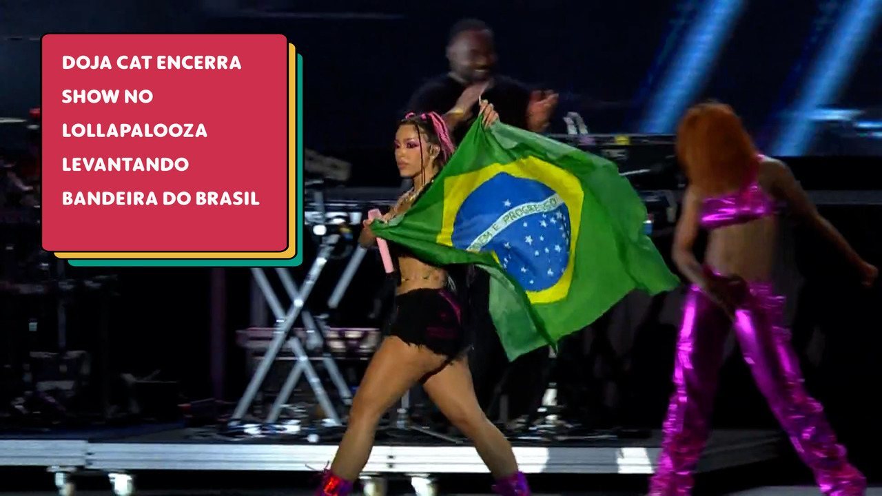 Doja Cat encerra show no Lollapalooza levantando bandeira do Brasil