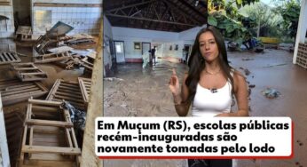 Mais uma vez, na lama: escolas em Muçum (RS), destruídas por chuvas em 2023, haviam sido reabertas pouco antes da nova inundação | Educação