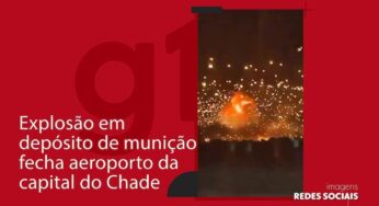 Depósito de munição explode e provoca morte perto de aeroporto na capital do Chade